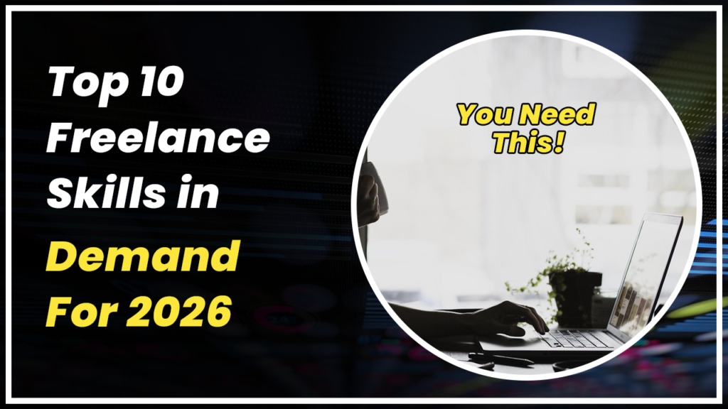 Top 10 Freelance Skills in Demand for 2026 (That AI Can’t Replace) - I ...